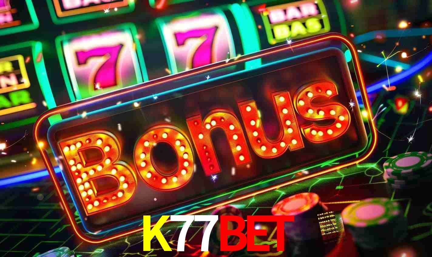 Sistema de Bônus K77Bet